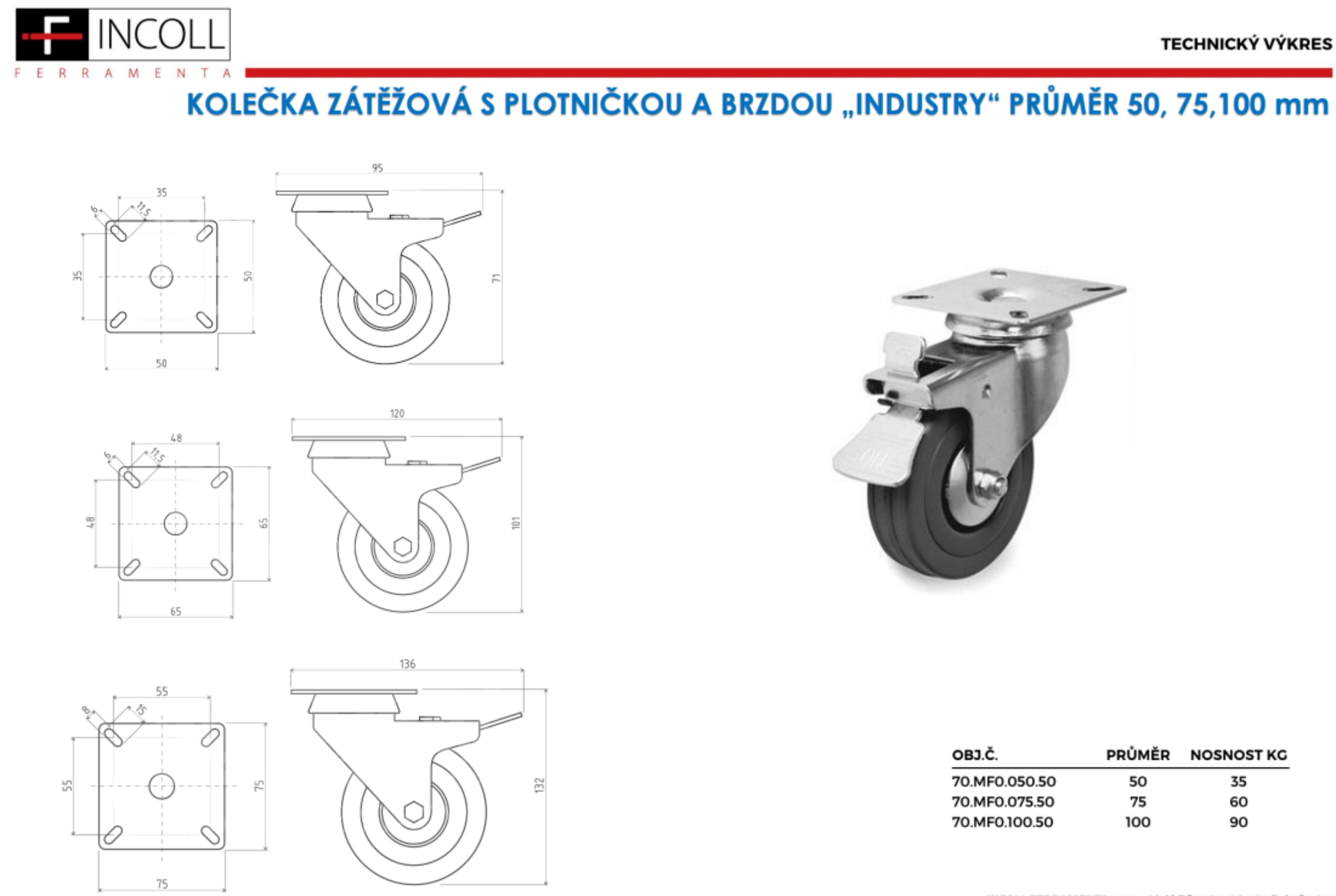 Kolečko zátěžové Industry pr.50+plot.+brzda (nosnost 60kg) 70.MF0.050.50